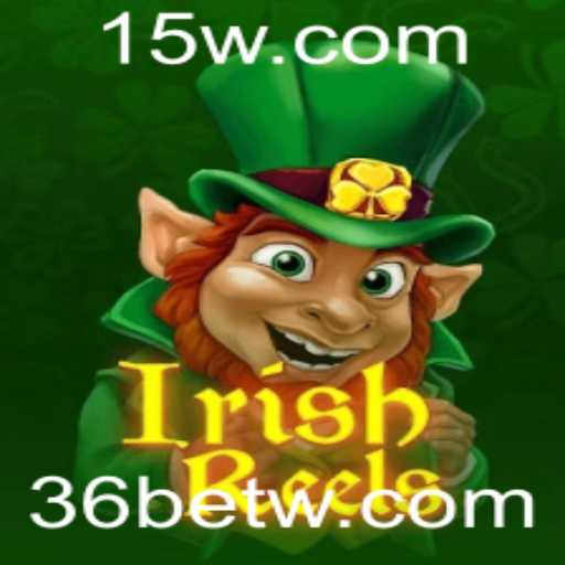 Descubra o Empolgante Mundo do Jogo IrishReels com 36bet